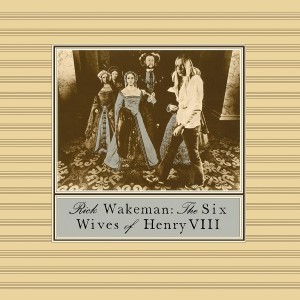 RICK WAKEMAN-THE SIX WIVES OF HENRY VIII