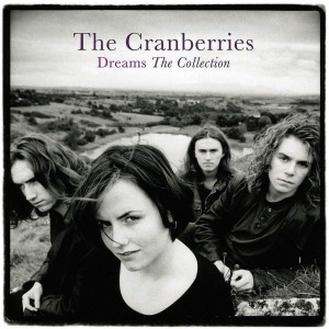Cranberries - Dreams: The Collection (1993-2001) (Vinyl)