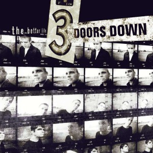 3 DOORS DOWN-THE BETTER LIFE (2000) (CD)