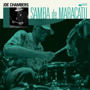 JOE CHAMBERS-SAMBA DE MARACATU (VINYL)