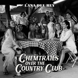 Lana Del Rey - Chemtrails Over The Country Club (2021) (Vinyl)