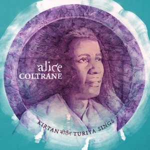 ALICE COLTRANE -KIRTAN: TURIYA SINGS