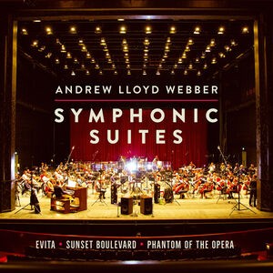 Andrew Lloyd Webber - Symphonic Suites (2021) (CD)