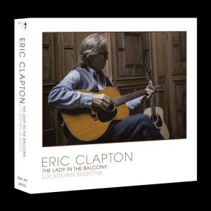 ERIC CLAPTON-LADY IN THE BALCONY: LOCKDOWN SESSIONS (CD+BLURAY)
