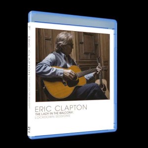 ERIC CLAPTON-LADY IN THE BALCONY: LOCKDOWN SESSIONS (BLU-RAY)