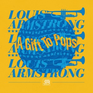 Louis Armstrong - Original Grooves: A Gift To Pops (Vinyl)