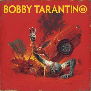 LOGIC-BOBBY TARANTINO III (2022) (VINYL)