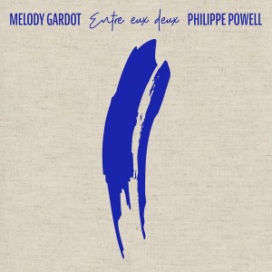 Melody Gardot, Philippe Powell - Entre Eux Deux (2022) (Vinyl)