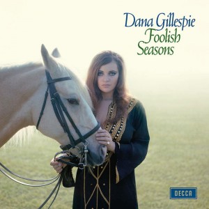 Dana Gillespie - Foolish Seasons (1968) (RSD 2022) (Vinyl)