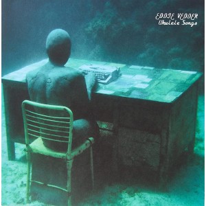 Eddie Vedder - Ukulele Songs (2011) (Deluxe Gatefold Vinyl)