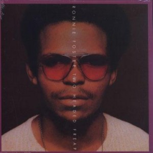 Ronnie Foster - Two-Headed Freap (1972) (Vinyl)