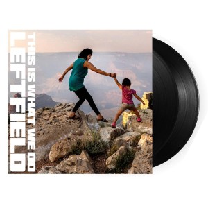 Leftfield - This Is What We Do (2022) (Vinyl)