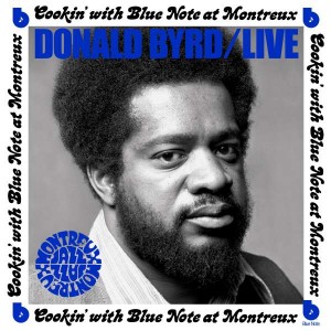 DONALD BYRD-LIVE: COOKIN´ WITH BLUE NOTE AT MONTREUX
