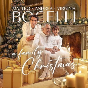 Andrea Bocelli, Matteo Bocelli, Virginia Bocelli - A Family Christmas