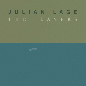 JULIAN LAGE-THE LAYER (2023) (DARK GREEN TRANSLUCENT VINYL)