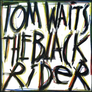 TOM WAITS-THE BLACK RIDER