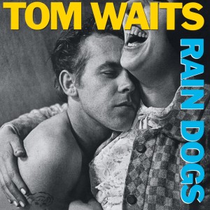 Tom Waits - Rain Dogs (1985) (Vinyl)