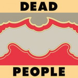 Dead People - Stripped (RSD 2023) (10-inch Vinyl)