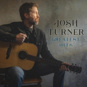 Josh Turner - Greatest Hits (2023) (CD)