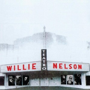 WILLIE NELSON-TEATRO (VINYL)