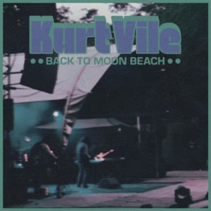 Kurt Vile - Back To Moon Beach (2023) (Coke Bottle Clear Vinyl)