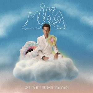 Mika - Que Ta Tete Fleurisse Toujours (2023) (Vinyl)