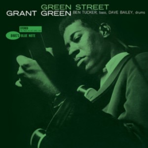Grant Green - Green Street (1961) (MQA/UHQ CD)