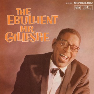 Dizzy Gillespie - The Ebullient Mr. Gillespie (1959) (Vinyl)