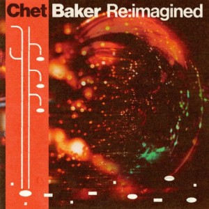 Various Artists - Chet Baker Re:imagined (2025) (CD)