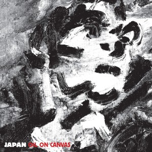 Japan - Oil On Canvas (1983) (CD)
