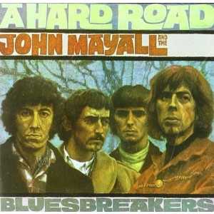 JOHN MAYALL & THE BLUESBREAKERS-HARD ROAD (CD)