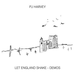 PJ HARVEY-LET ENGLAND SHAKE - DEMOS (VINYL)