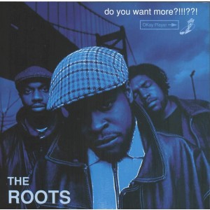 Roots - Do You Want More?!!!??! (1994) (25th Anniversary Deluxe) (3x Vinyl)