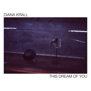 DIANA KRALL-THIS DREAM OF YOU (VINYL) (LP)
