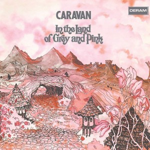CARAVAN-IN THE LAND OF GREY AND PINK (2019 REISSUE)
