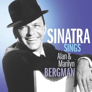 Frank Sinatra - Sinatra Sings Alan & Marilyn Bergman (1958-88) (CD)