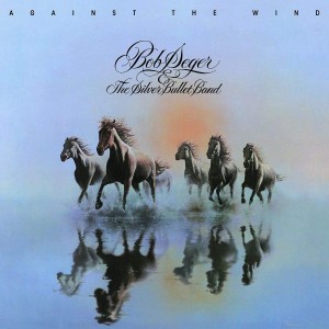 Bob Seger & The Silver Bullet Band - Against The Wind (1980) (40th Anniversary) (Vinyl)