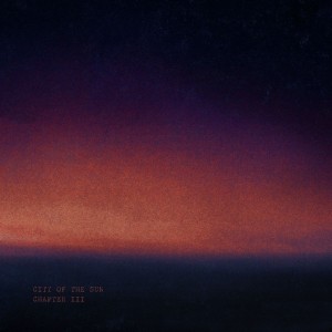 City Of The Sun - Chapters III & IV (Vinyl)