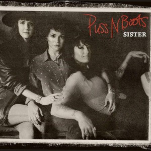 PUSS N BOOTS-SISTER (VINYL)