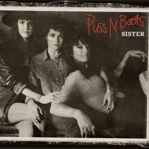 Puss N Boots - Sister (2020) (CD)