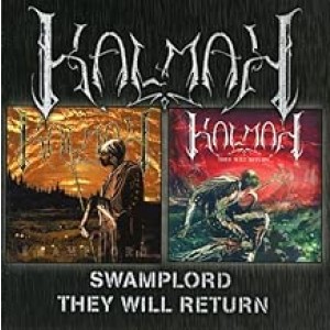 Kalmah - Swamplord / They Will Return (2CD)