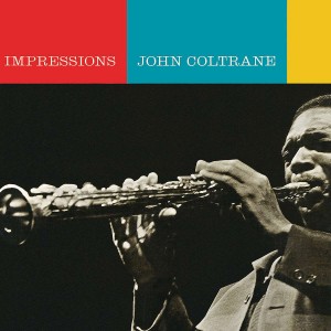 JOHN COLTRANE-IMPRESSIONS (CD)