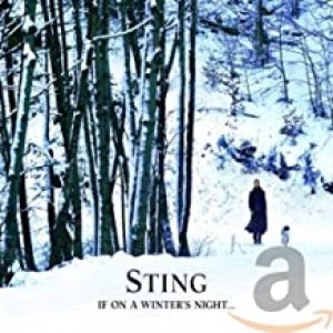 STING-IF ON A WINTER´S NIGHT...