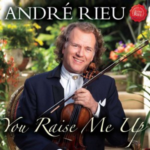 ANDRE RIEU-YOU RAISE ME UP: SONGS FOR MUM (CD)