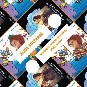 Alice Coltrane - Huntington Ashram Monastery / World Galaxy (CD)