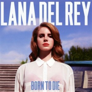 Lana Del Rey - Born To Die (2012) (CD)