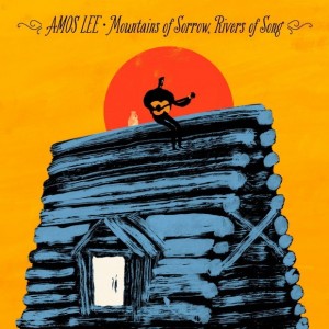 Amos Lee - Mountains Of Sorrow, Rivers Of Song (2013) (Vinyl)