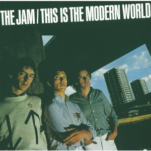 JAM-THIS IS THE MODERN WORLD
