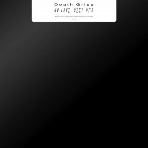 Death Grips - No Love Deep Web (2012) (Vinyl)