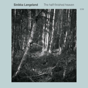 Sinikka Langeland - The Half-Finished Heaven (2015) (CD)
